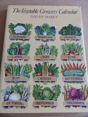 Beispielbild fr Vegetable Grower's Calendar zum Verkauf von WorldofBooks