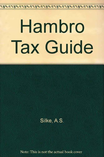 Beispielbild fr Hambro Tax Guide 1976-77 Silke, A.S. and Sinclair, W. I. zum Verkauf von Re-Read Ltd