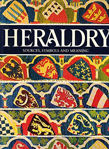 Stock image for Heraldry : Sources, Symbols and Meaning for sale by Better World Books Ltd