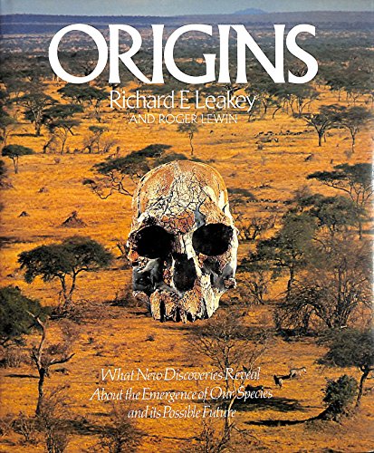 Beispielbild fr Origins : What New Discoveries Reveal about the Emergence of Our Species and Its Possible Future zum Verkauf von Better World Books: West