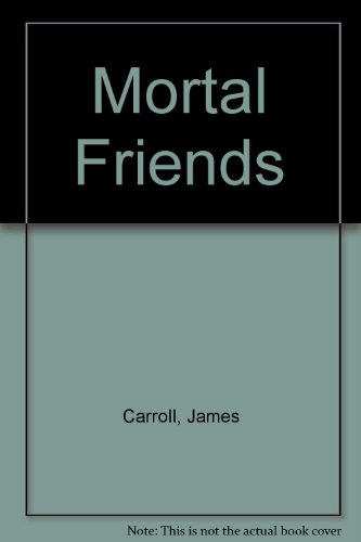 9780354043571: Mortal Friends