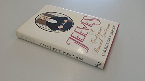 Jeeves: A gentleman's personal gentleman (9780354043762) by Parkinson, C. Northcote