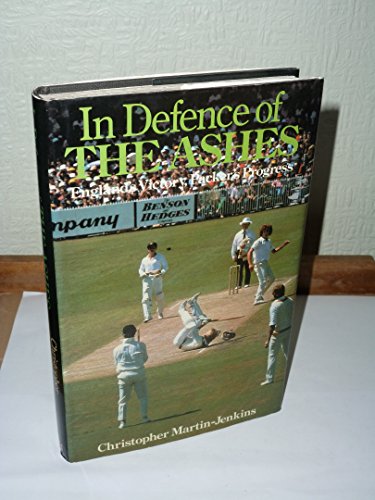 Imagen de archivo de In Defence of the Ashes: England's Victory, Packer's Progress a la venta por WorldofBooks