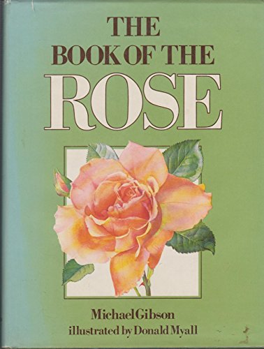 Stock image for Book of the Rose for sale by WorldofBooks