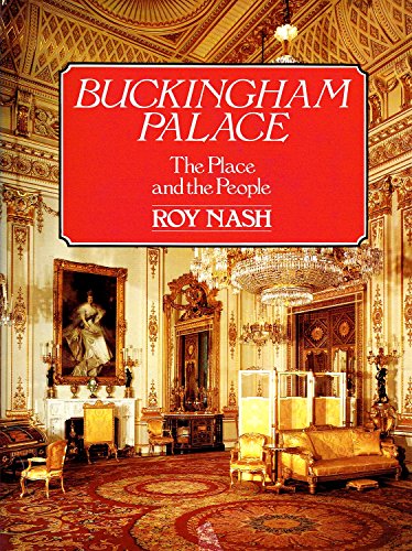 Imagen de archivo de Buckingham Palace: The Place and the People a la venta por ThriftBooks-Dallas
