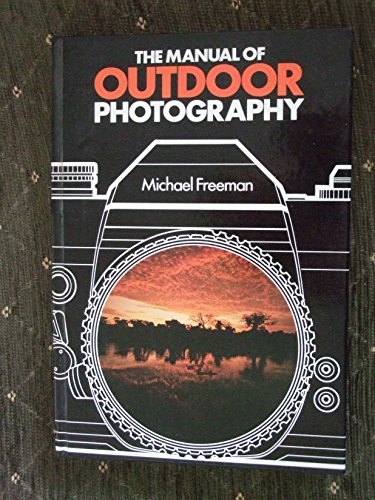 Stock image for Manual of Outdoor Photography, The for sale by WorldofBooks