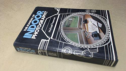 Stock image for Manual of Indoor Photography, The for sale by WorldofBooks