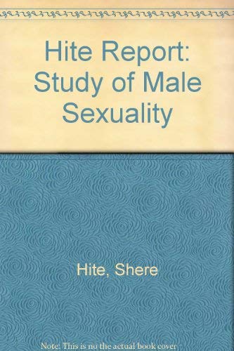 Hite Report: Study of Male Sexuality (9780354046343) by Shere Hite