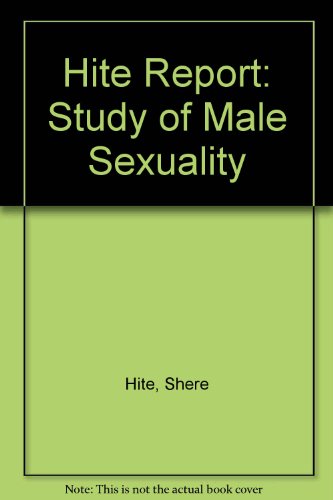 9780354047906: Hite Report: Study of Male Sexuality