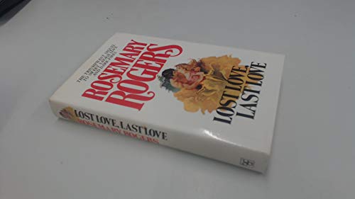 Lost Love, Last Love (9780354048095) by Rosemary Rogers