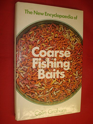 Beispielbild fr New Encyclopaedia of Coarse Fishing Baits zum Verkauf von WorldofBooks