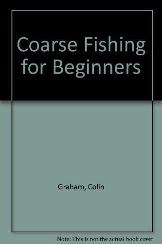 9780354085038: Coarse Fishing for Beginners