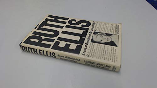 Stock image for Ruth Ellis: A case of diminished responsibility? for sale by Books Unplugged