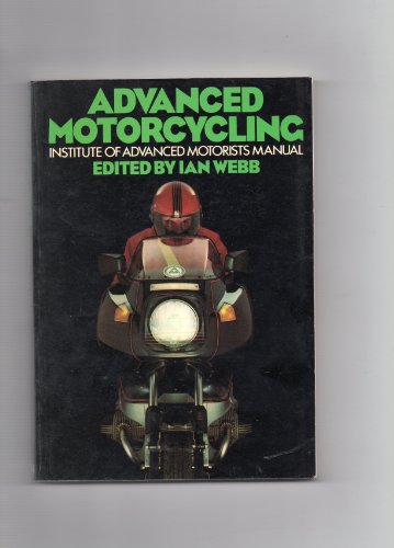 Stock image for Advanced Motor Cycling for sale by Sarah Zaluckyj