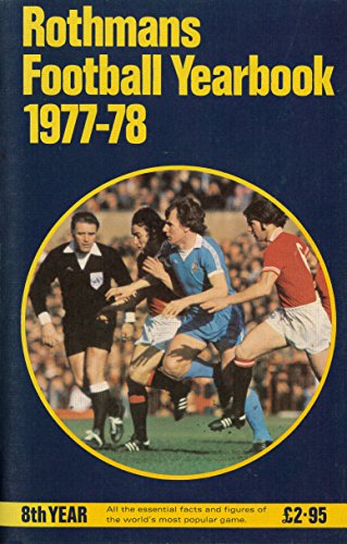 Imagen de archivo de Rothman's Football Yearbook 1977 - 78 a la venta por WorldofBooks