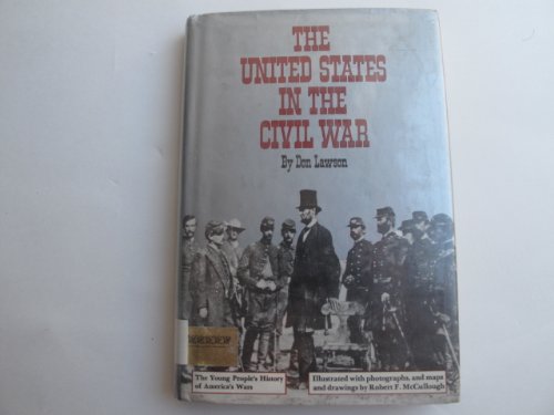 The United States in the Civil War (9780354286657) by Don Lawson