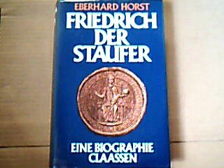 9780354644792: Friedrich der Staufer. Eine Biographie.