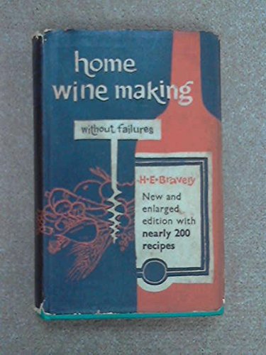 Stock image for Home Wine Making without Failures for sale by ThriftBooks-Atlanta