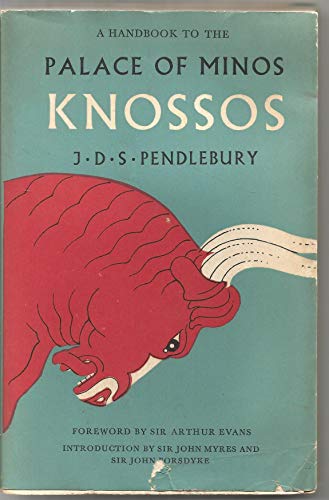 Handbook to Palace of Minos: Knossos (9780356010939) by Pendlebury, John