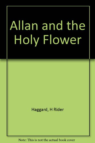 Allan and the Holy Flower