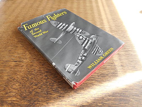 Imagen de archivo de FAMOUS FIGHTERS OF THE SECOND WORLD WAR. a la venta por Cambridge Rare Books