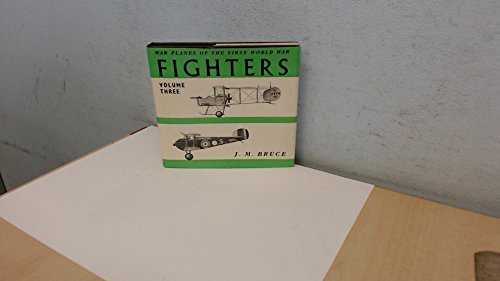Beispielbild fr Warplanes of the First World War: Fighters Volume 3. Great Britain (A FIRST PRINTING) zum Verkauf von S.Carter