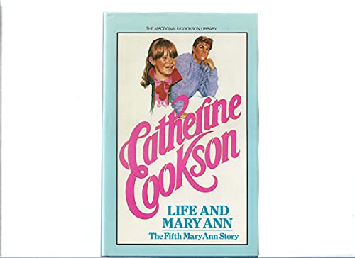 Life and Mary Ann (9780356017617) by Cookson, Catherine