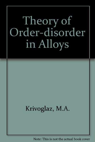 Imagen de archivo de Theory of Order-disorder in Alloys a la venta por Zubal-Books, Since 1961