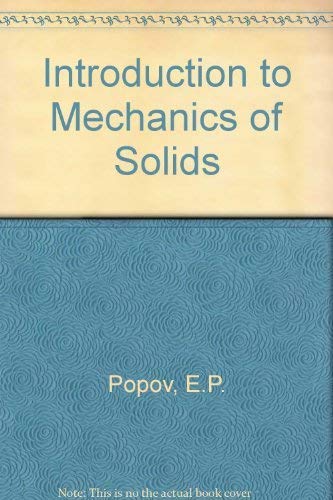 Introduction to Mechanics of Solids (9780356024738) by Popov, E P