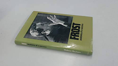 Imagen de archivo de Frost: Anatomy of a Success a la venta por G.J. Askins Bookseller