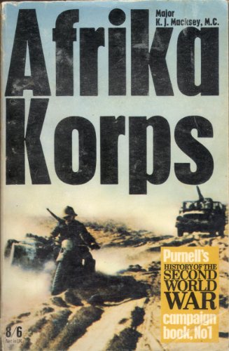 9780356025445: Afrika Korps (Purnell's history of the Second World War. Campaign book, no. 1)