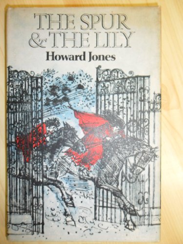The Spur & The Lily (9780356025612) by Howard Jones