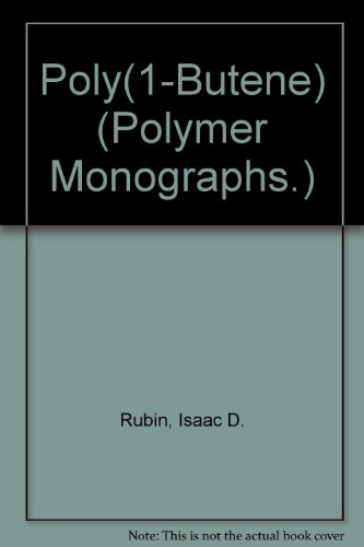Stock image for Poly(1-Butene) (Polymer Monographs.) for sale by Anybook.com