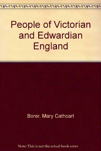 Beispielbild fr People of Victorian and Edwardian England zum Verkauf von WorldofBooks