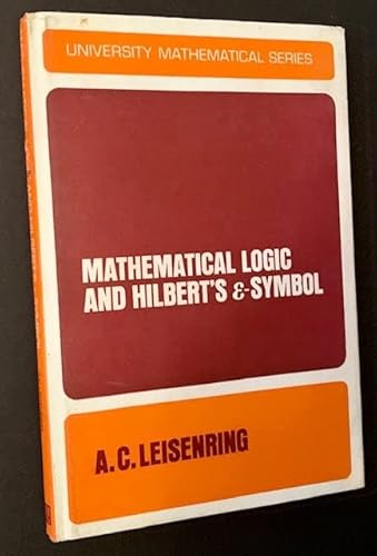 Beispielbild fr Mathematical Logic and Hilbert's E-Symbol zum Verkauf von Better World Books