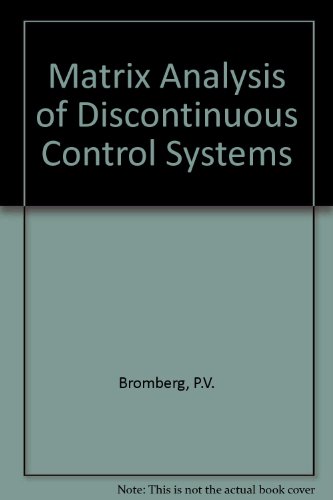 9780356026848: Matrix Analysis of Discontinuous Control Systems