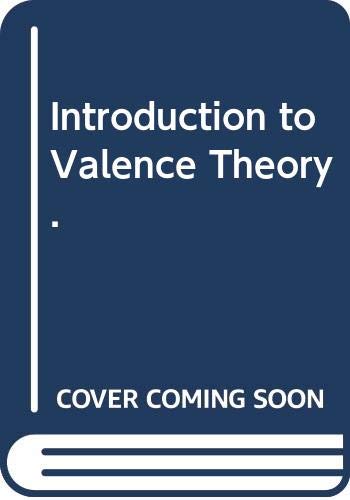 Beispielbild fr INTRODUCTION TO VALENCE THEORY. zum Verkauf von Cambridge Rare Books