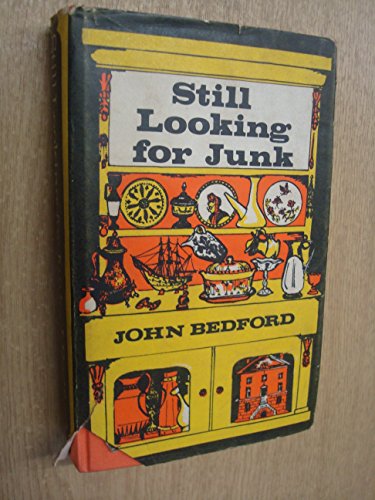 Still looking for junk; (9780356028323) by Bedford, John