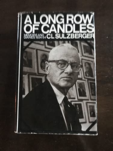 Beispielbild fr A Long Row of Candles : Memoirs and Diaries, 1934-1954 zum Verkauf von Better World Books