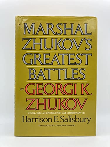 Beispielbild fr Marshal Zhukov's Greatest Battles zum Verkauf von Wonder Book