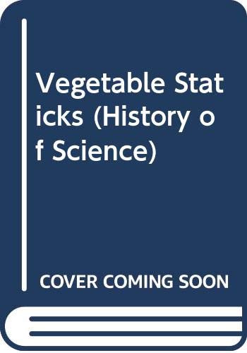 Beispielbild fr Vegetable Staticks. History of sciences library. zum Verkauf von Wissenschaftliches Antiquariat Kln Dr. Sebastian Peters UG