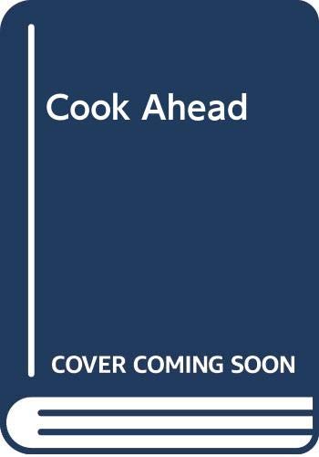 Stock image for Cook Ahead for sale by WorldofBooks