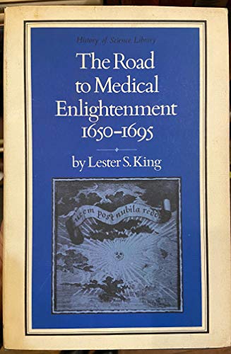 Stock image for Road to Medical Enlightenment (History of Science Library) for sale by Wonder Book