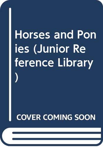 Stock image for Horses and Ponies (Junior Reference Library) for sale by Sarah Zaluckyj