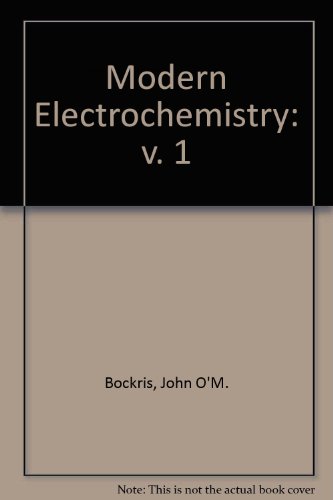 Stock image for Modern Electrochemistry: An Introduction to an Interdisciplinary Area (Volume 1) for sale by Anybook.com