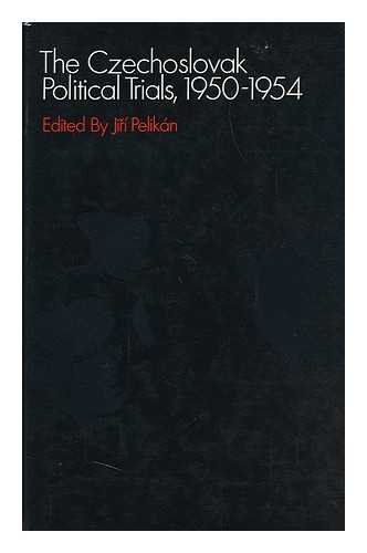 Beispielbild fr Czechoslovak Political Trials, 1950-54: Suppressed Report of the Dubcek Government's Commission of Inquiry, 1968 zum Verkauf von Kennys Bookshop and Art Galleries Ltd.