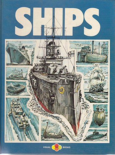 Stock image for Ships (Visual Lib.) for sale by ThriftBooks-Dallas