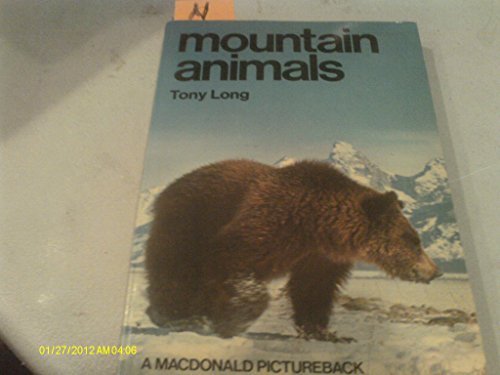 Stock image for Mountain Animals (Animal life series) for sale by Discover Books