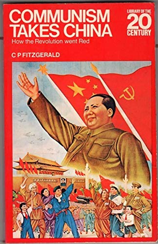9780356037172: Communism Takes China (Library of 20th Century)