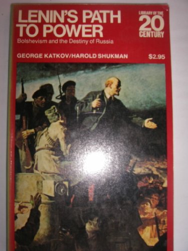 Imagen de archivo de Lenin's Path To Power a la venta por Better World Books